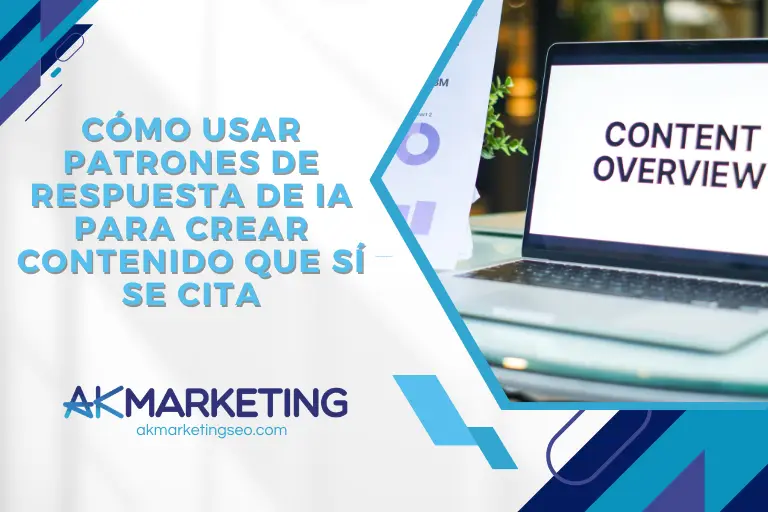 Cómo usar patrones de respuesta de IA para crear contenido que sí se cita